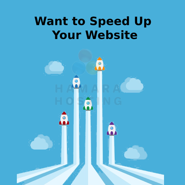 Want to Speed up your Website